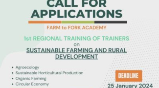 CALL FOR PARTICANTS APPLICATION FROM SERBIA - FARM TO FORK ACADEMY  1ST REGIONAL TRAINING OF TRAINERS  on SUSTAINABLE FARMING AND RURAL DEVELOPMENT   13-16 February 2024 Tirana, Albania